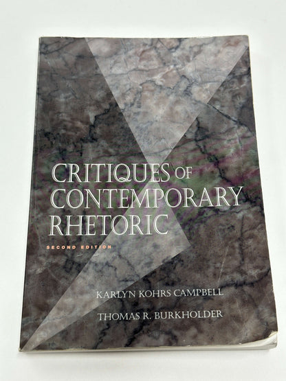 Critiques of Contemporary Rhetoric by Thomas R. Burkholder and Karlyn Kohrs